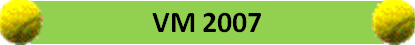 VM 2007