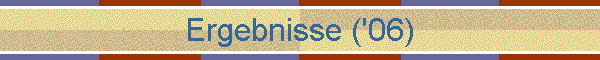 Ergebnisse ('06)
