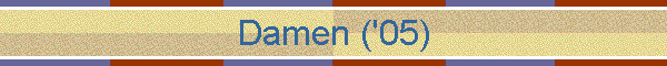 Damen ('05)