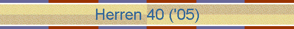Herren 40 ('05)