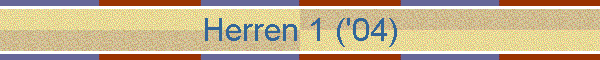Herren 1 ('04)