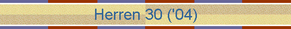 Herren 30 ('04)